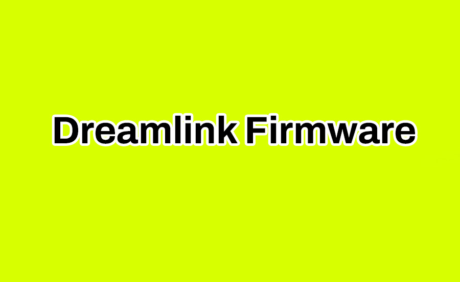 Dreamlink Firmware Update: Why It Matters for IPTV