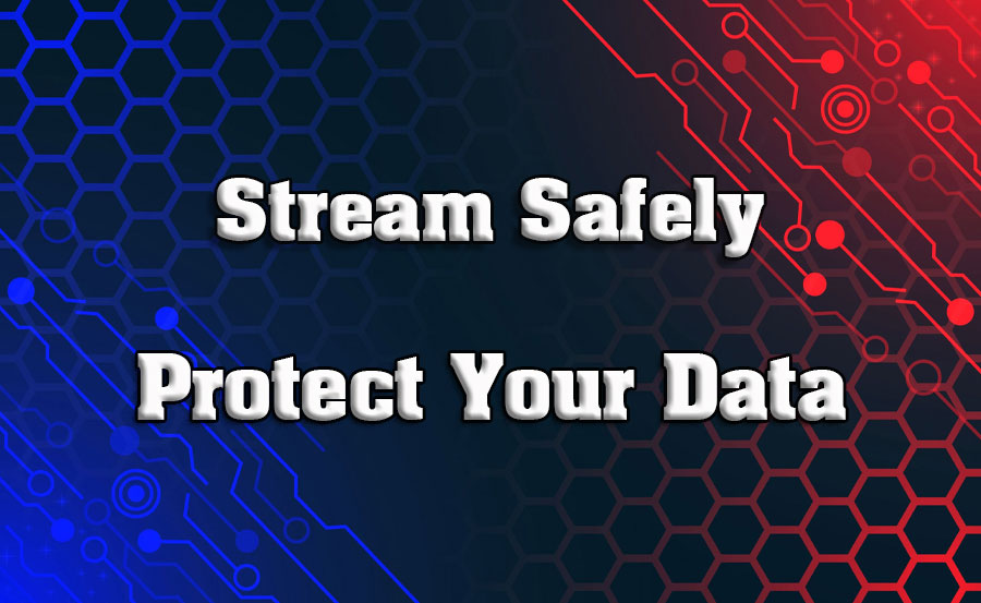 Protecting Your Data While Streaming IPTV